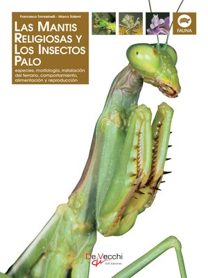 cover image of La mantis religiosa y los insectos palo